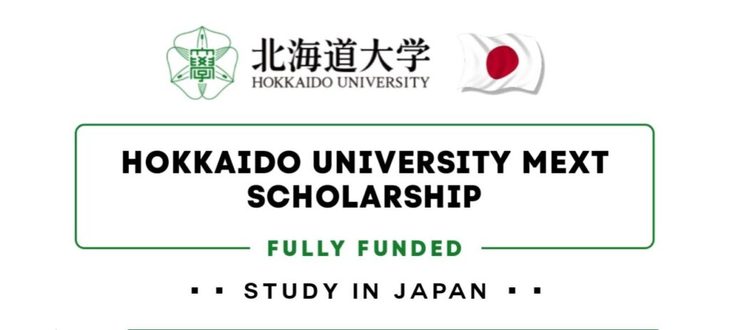 Hokkaido University MEXT Scholarships 2025 in Japan Fully Funded