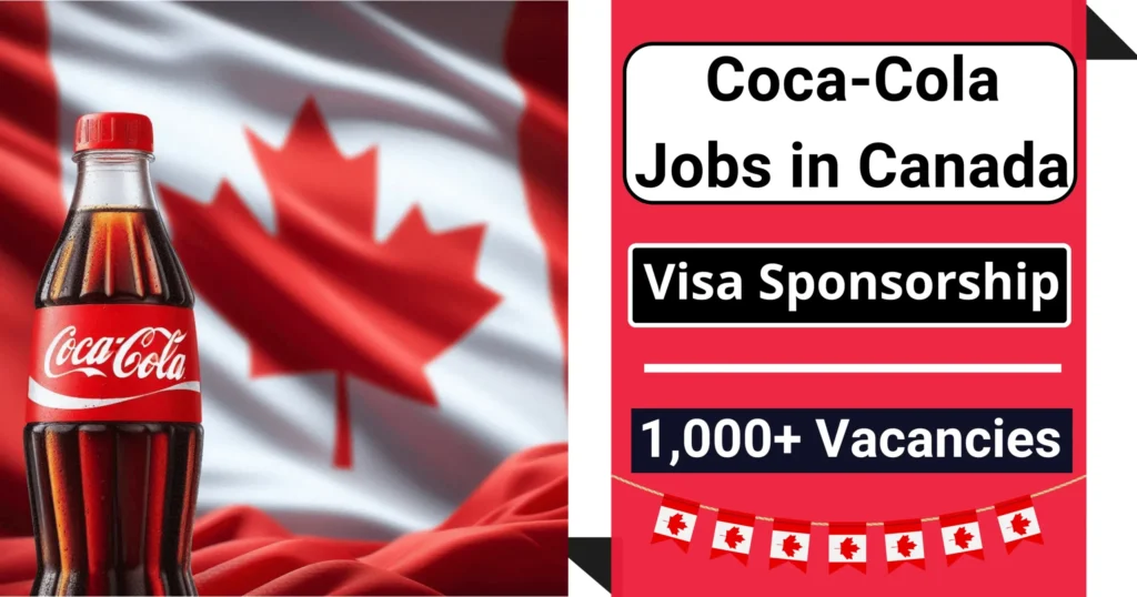 1000 Coca Cola Jobs in Canada for 2025 Apply Online for Coca Cola Careers